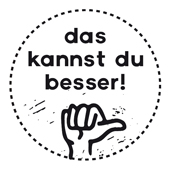 Woodies Textstempel "das kannst du besser!" - W-13007